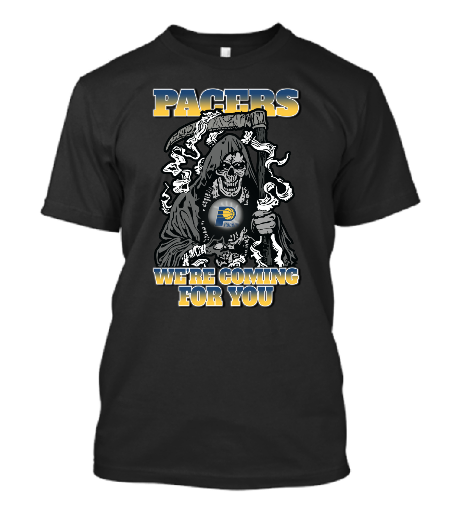 Pacers We're Coming For You Indiana Pacers Grim Reaper Fans T-Shirt