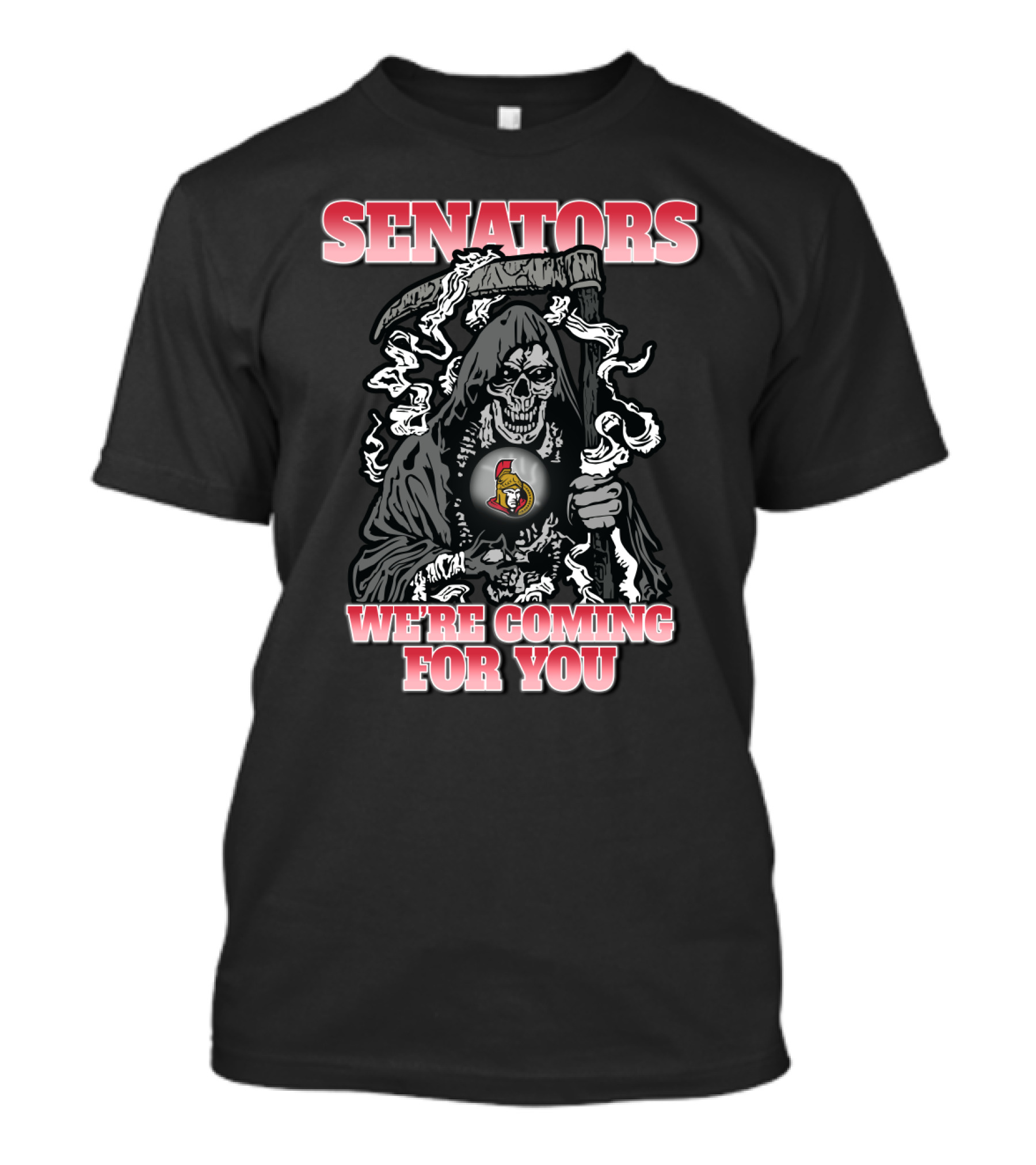 Senators We're Coming For You Grim Reaper Ottawa Senators T-Shirt