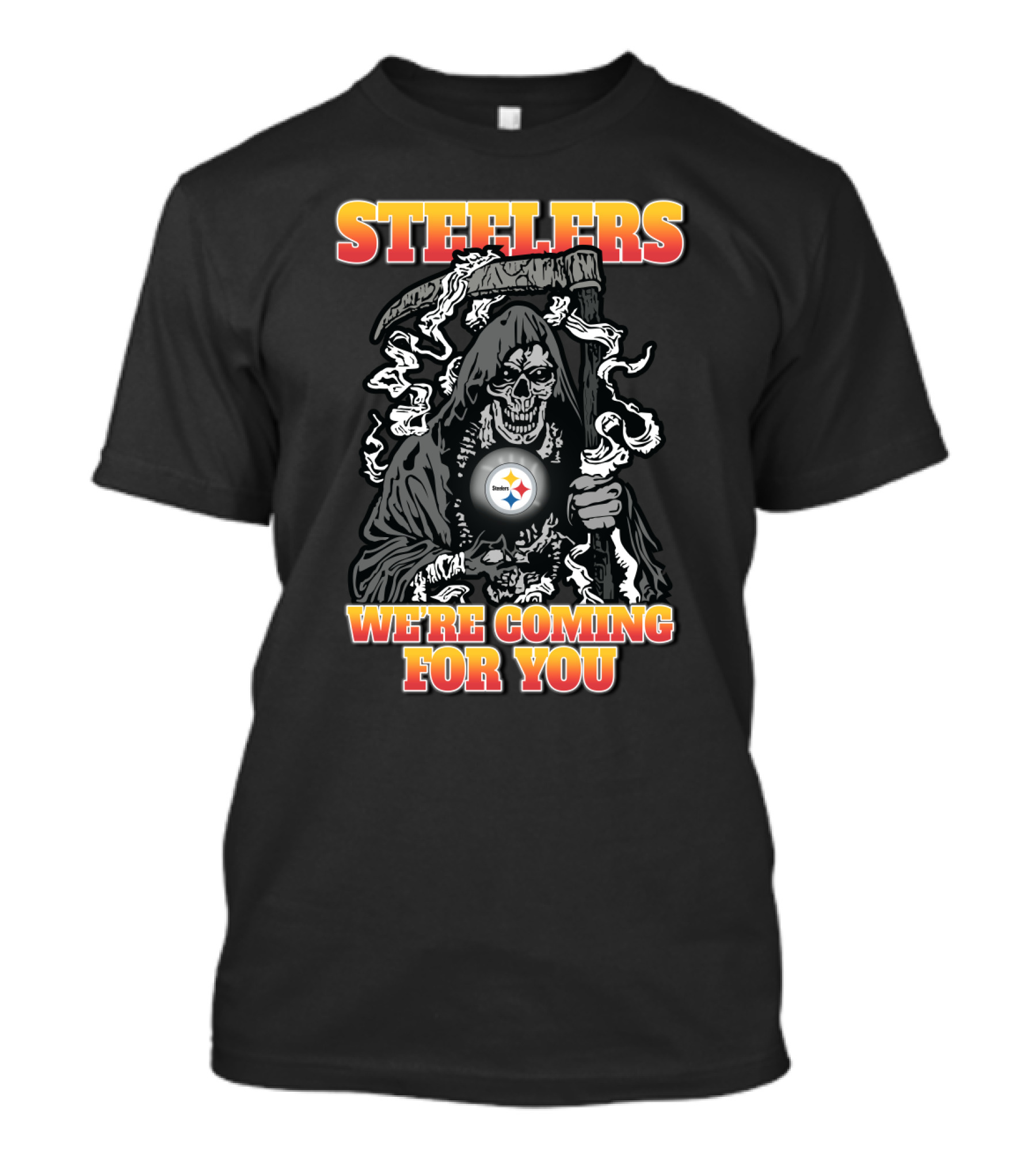 Steelers We're Coming For You Grim Reaper Pittsburgh Fans T-Shirt
