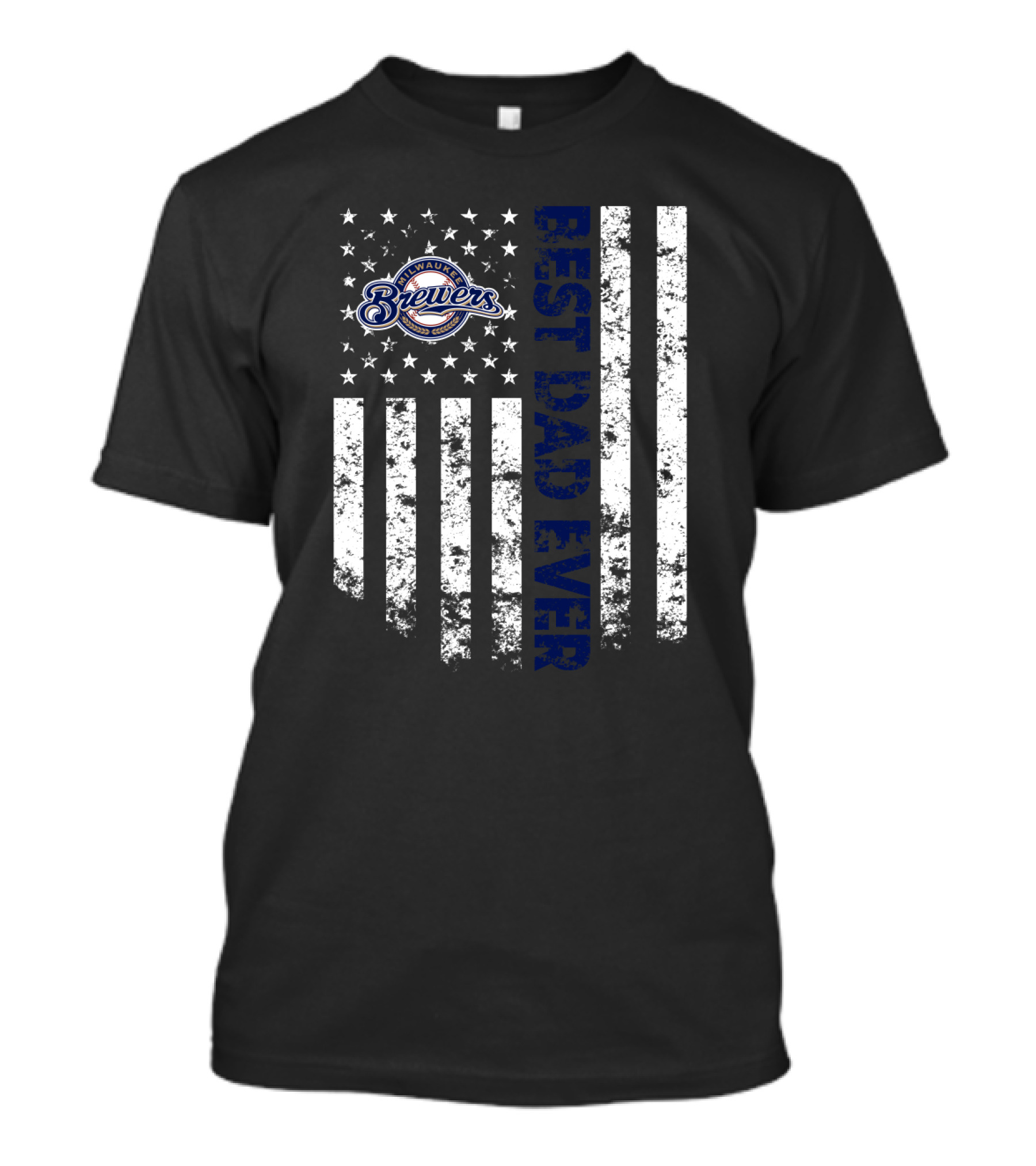 Milwaukee Brewers Best Dad Ever American Flag T-Shirt
