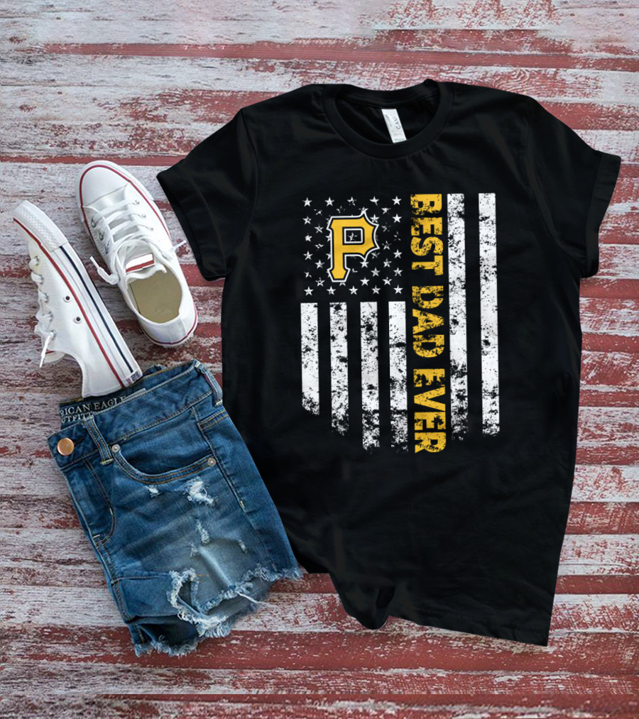 Best Dad Ever Pittsburgh Pirates P Logo Stars Stripes T-Shirt