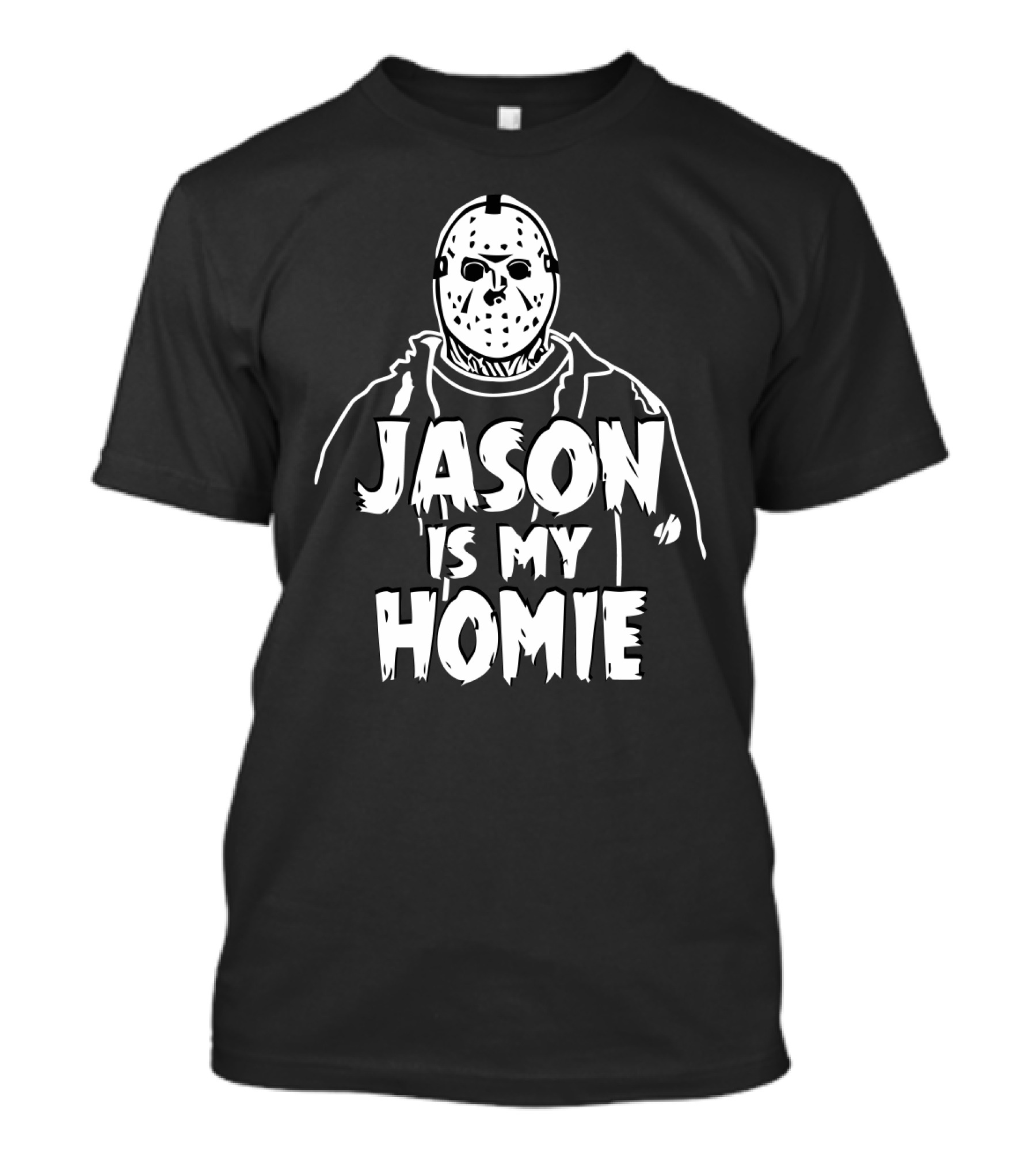 Jason Is My Homie Slasher Mask Hoodie T-Shirt