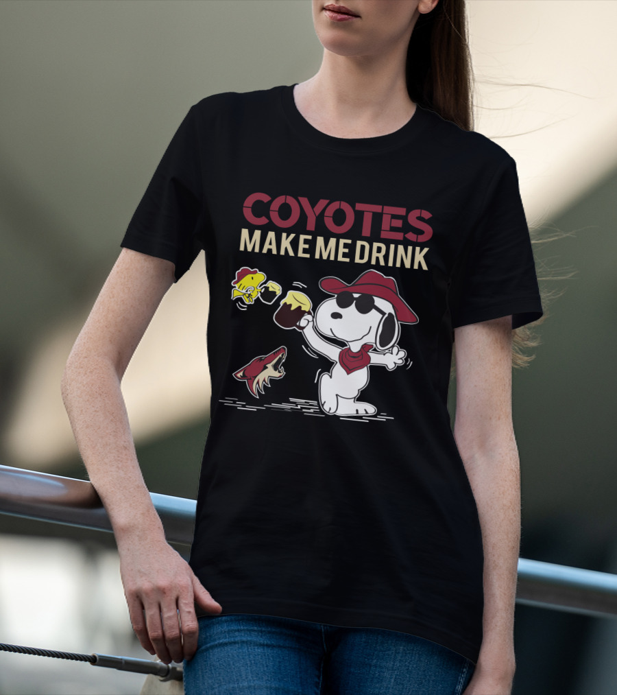 Coyotes Make Me Drink Snoopy Arizona Fans T-Shirt