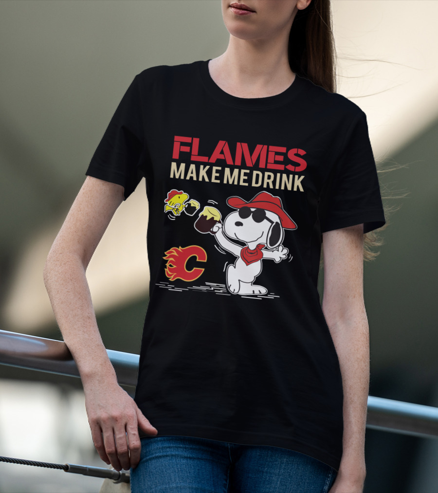 Snoopy Calgary Flames Make Me Drink With Flames T-Shirt