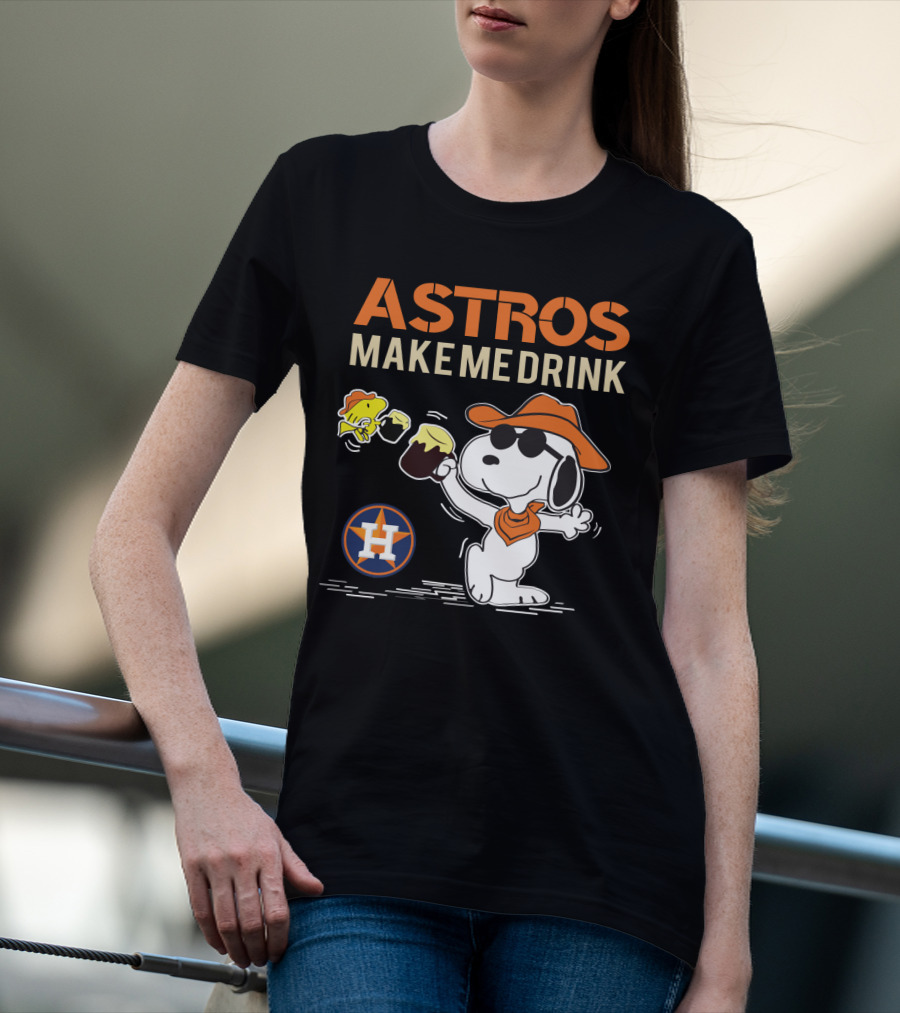 Snoopy Astros Make Me Drink Houston Fans Peanuts Baseball T-Shirt