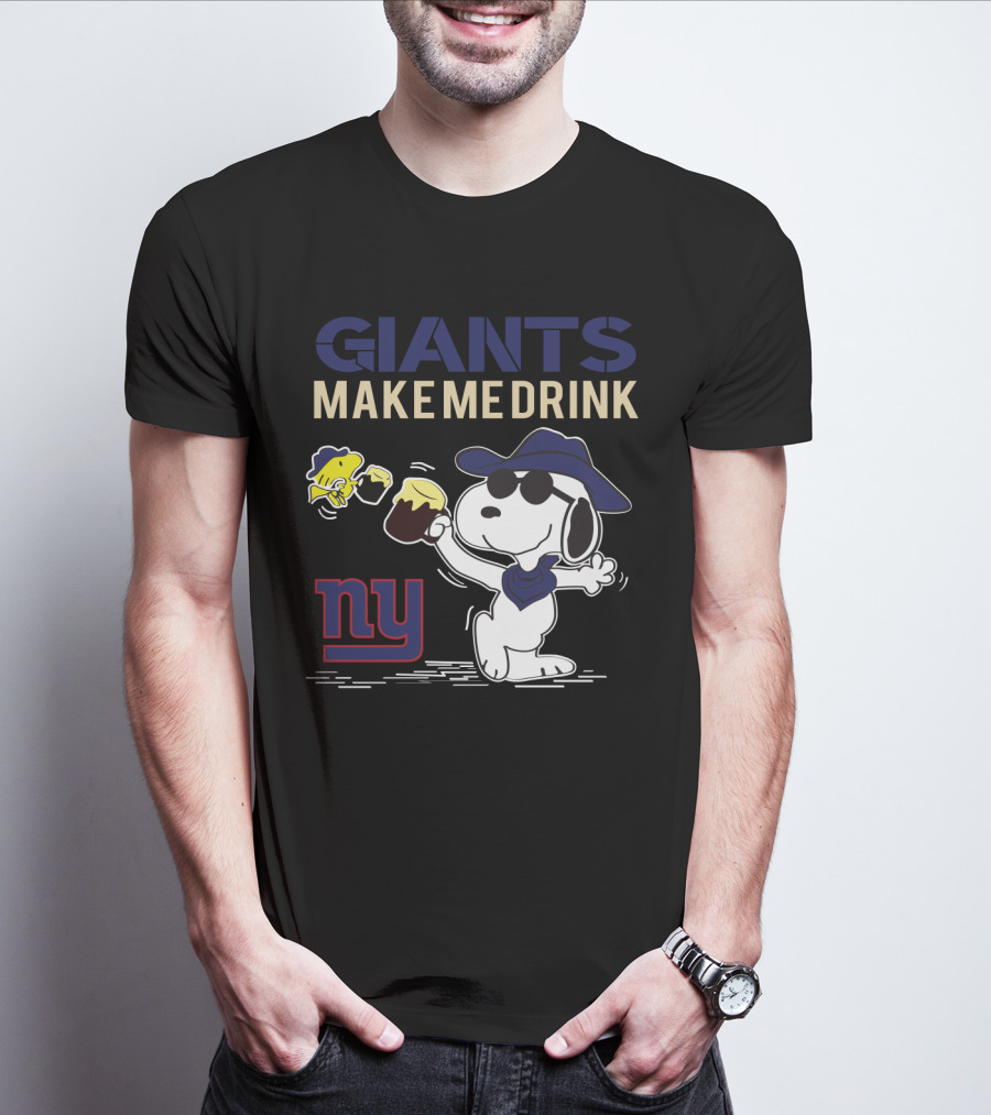 Giants Make Me Drink Snoopy New York Giants Fans Ny T-Shirt