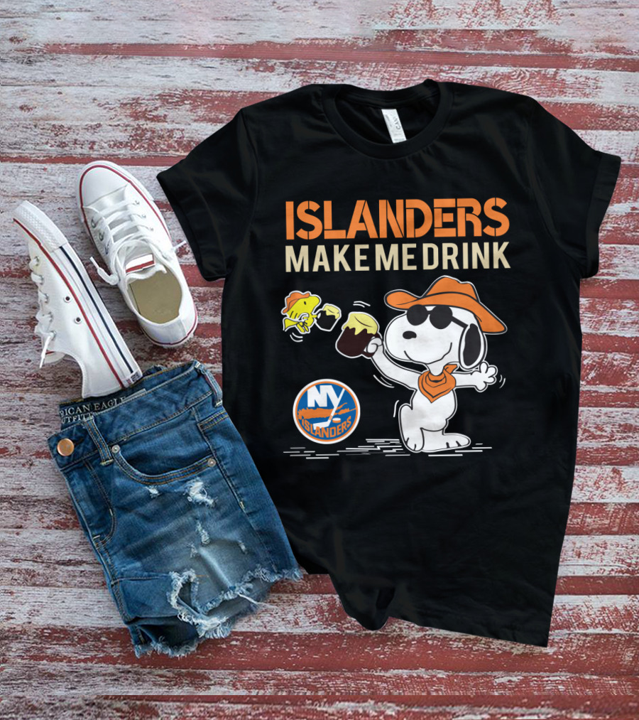 Islanders Make Me Drink Snoopy New York Islanders Fans T-Shirt