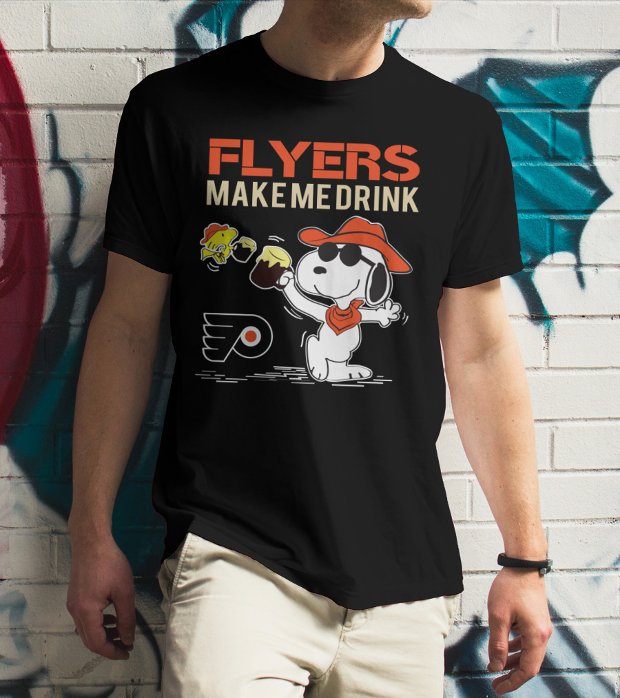 Flyers Make Me Drink Snoopy Philadelphia Fans Peanuts Character With Flyers T-Shirt