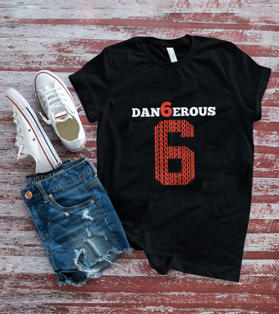 Danger6ous Number Six Fans Baker Mayfield T-Shirt