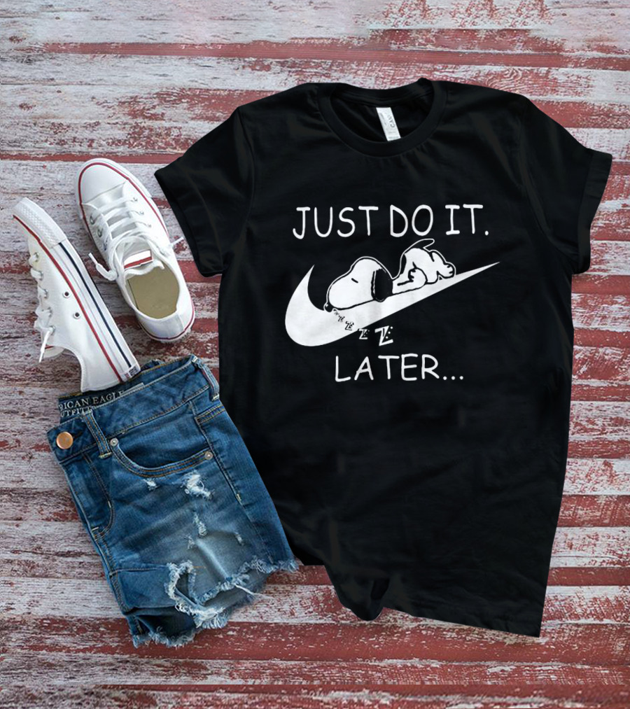 Just Do It Later Snoopy Sleeping On Swoosh Cartoon T-Shirt