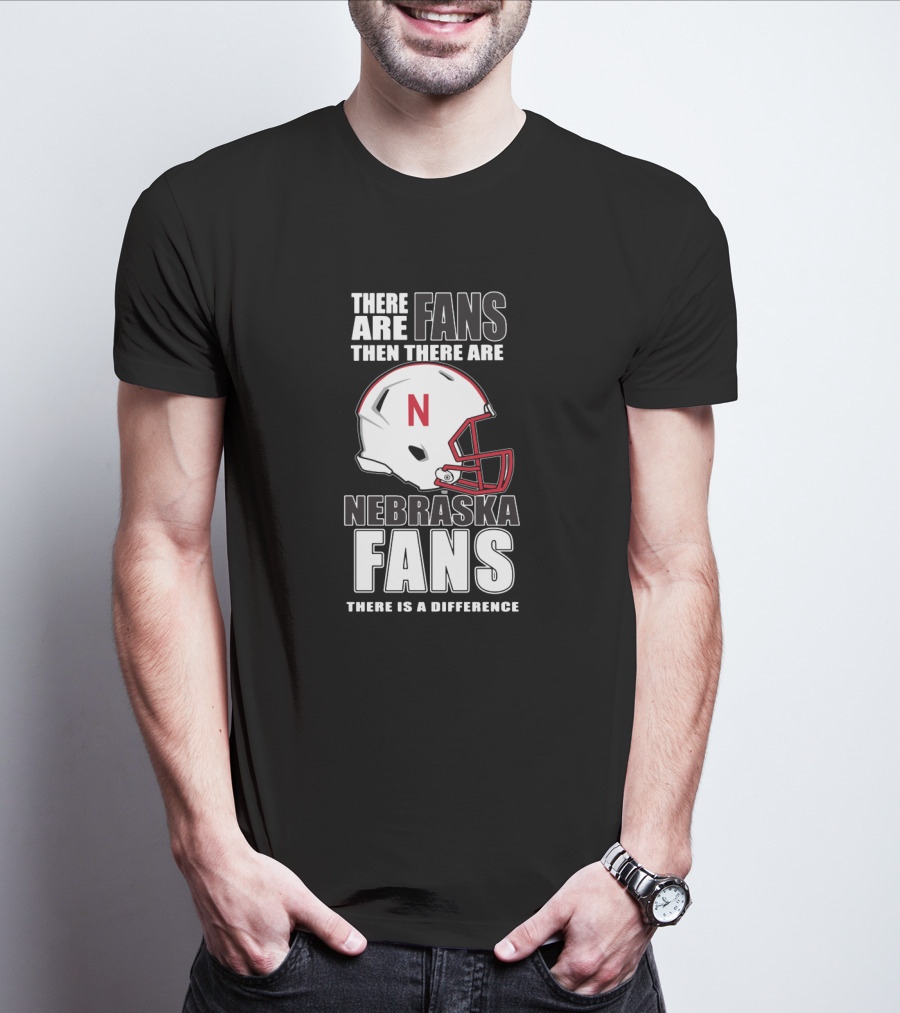 There Are Fans Then There Are Nebraska Fans There Is A Difference Football Helmet T-Shirt