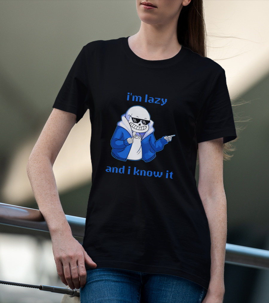 Sans Im Lazy And I Know It Cool Meme Skeleton In Blue Jacket T-Shirt