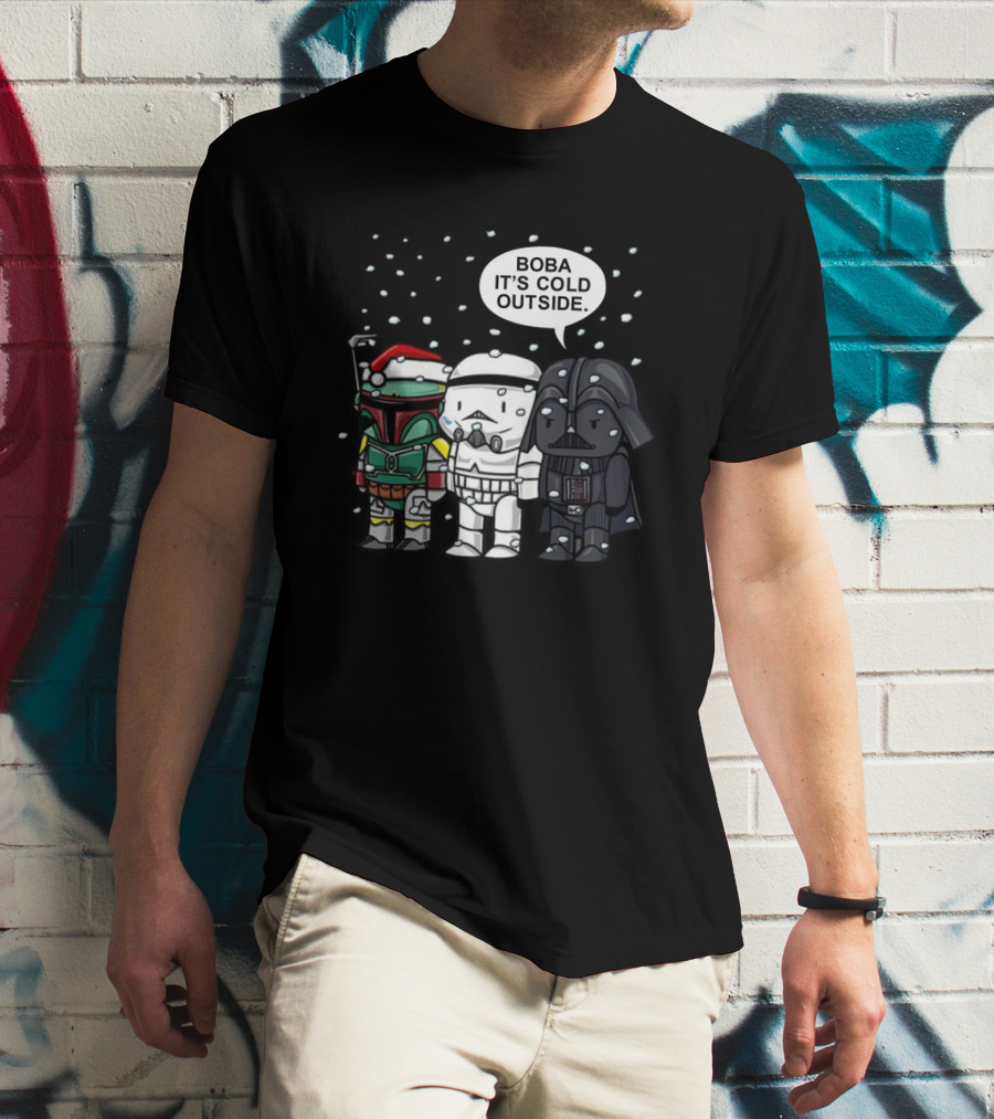 Star Wars Christmas Boba It's Cold Outside Boba Fett Stormtrooper Darth Vader Snowflakes T-Shirt