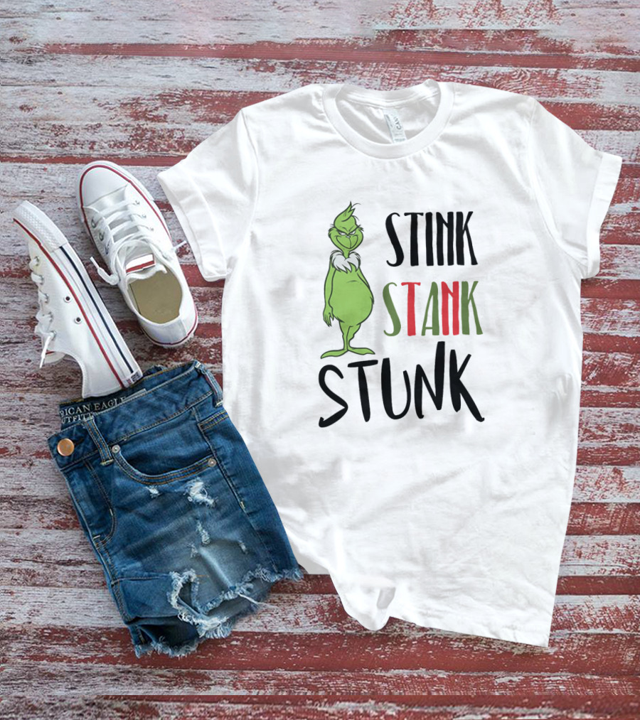 Stink Stank Stunk Grinch Iconic Green Character Phrase T-Shirt