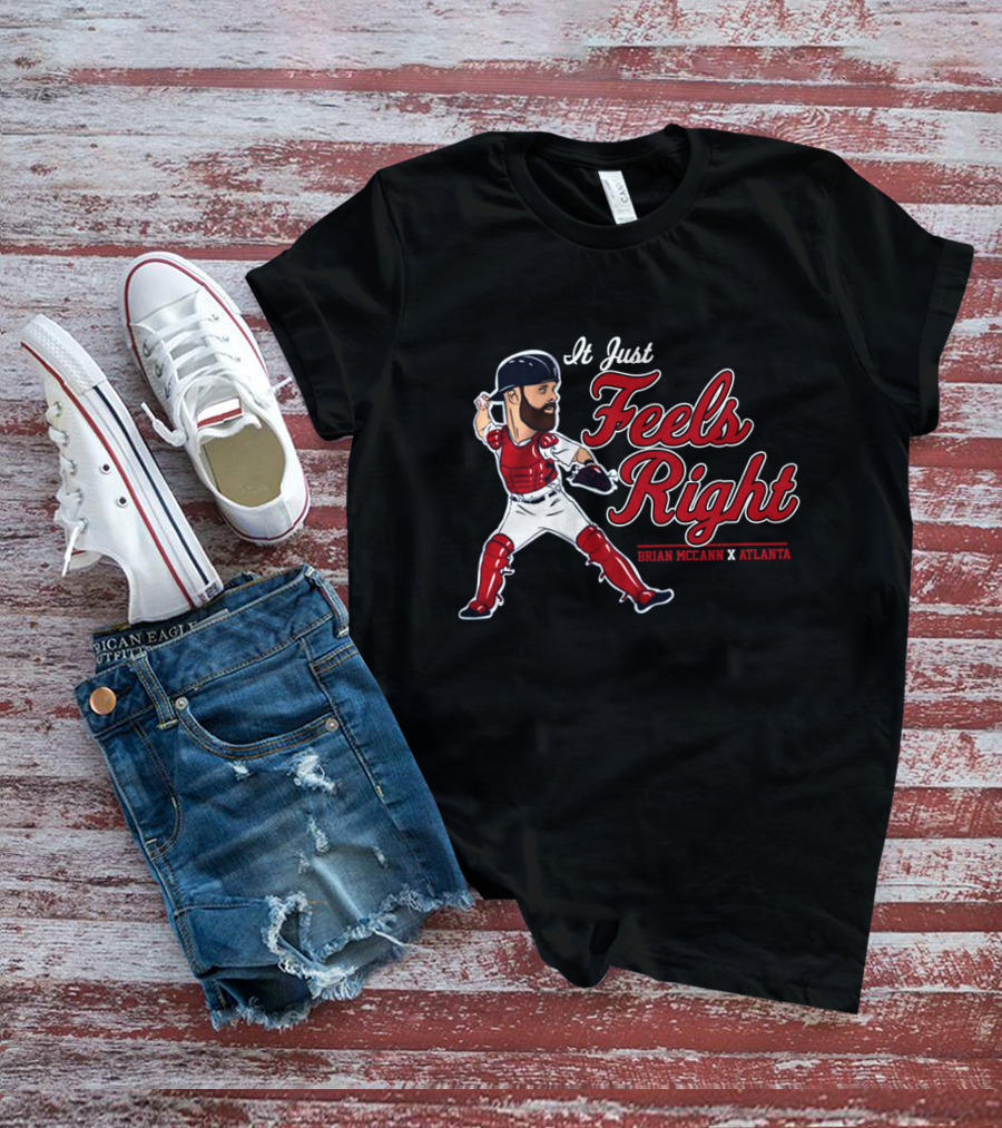 It Just Feels Right Brian McCann X Atlanta T-Shirt