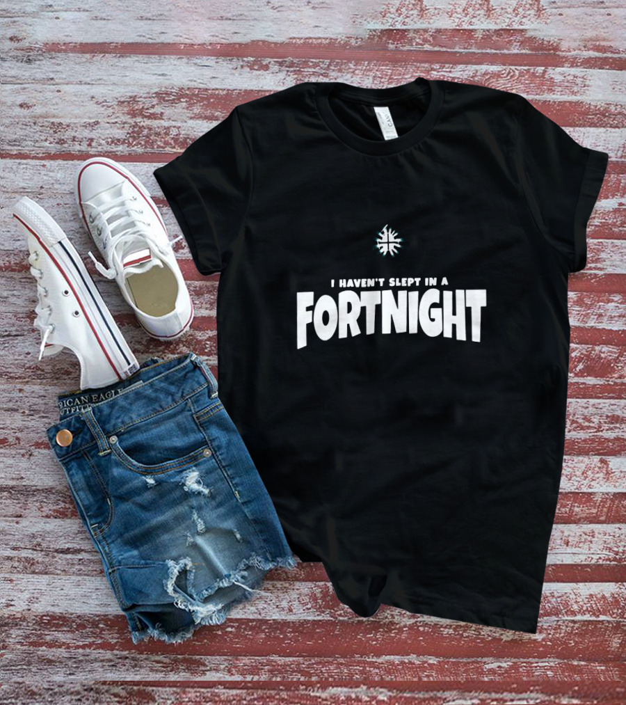 I Haven't Slept In A Fortnight Haunted House Theme T-Shirt