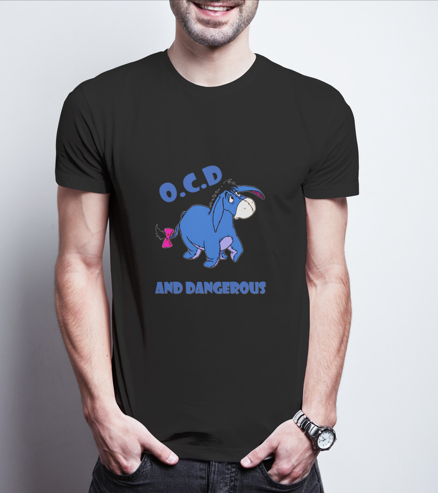 Yeah I've Got O.C.D Old Cranky And Dangerous Blue Donkey T-Shirt