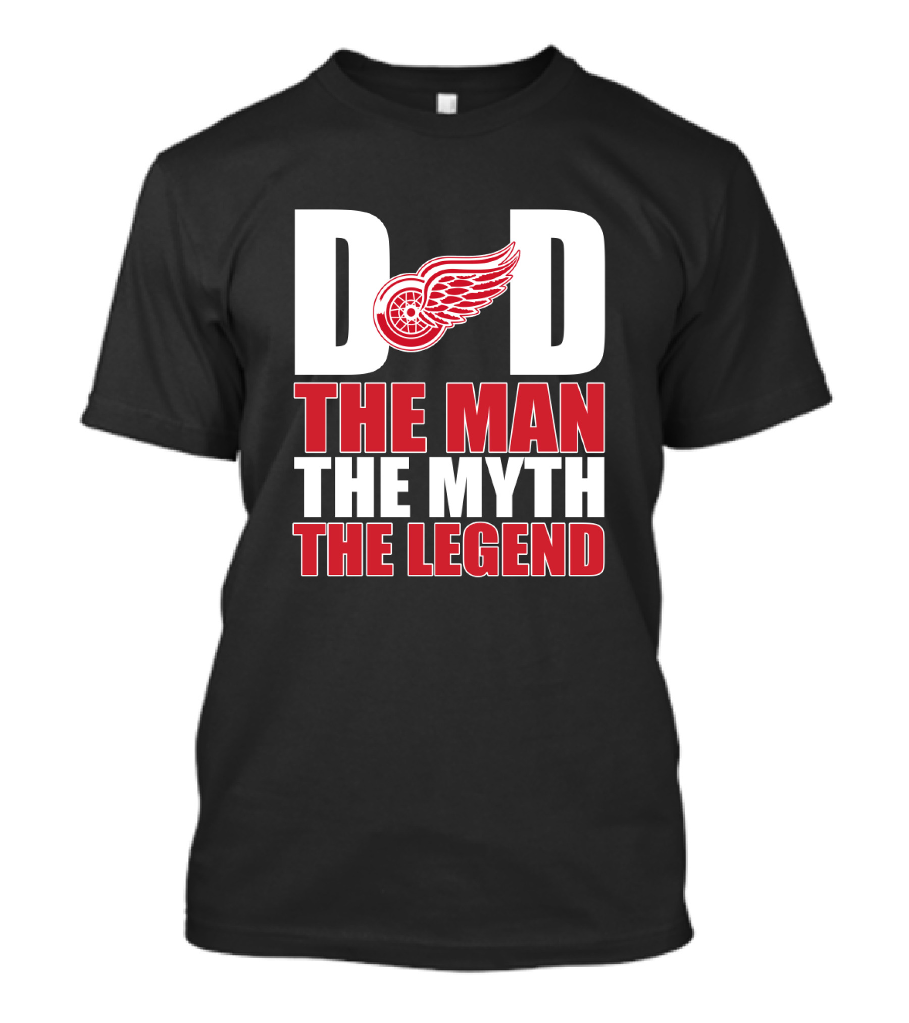Detroit Red Wings Dad The Man The Myth The Legend T-Shirt