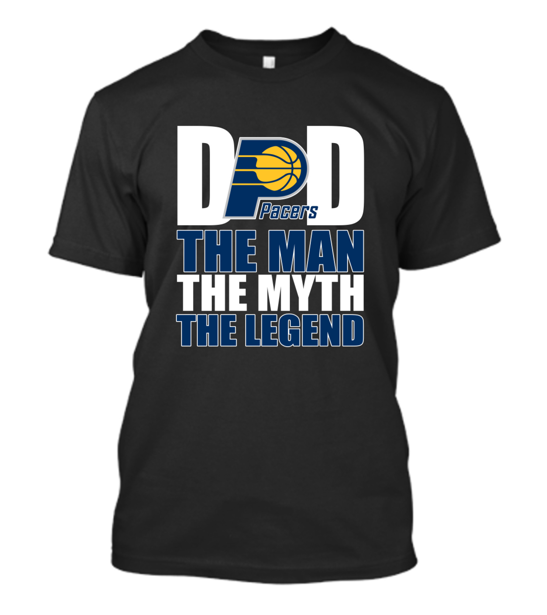 Indiana Pacers Dad The Man The Myth The Legend Father's Day Gift T-Shirt