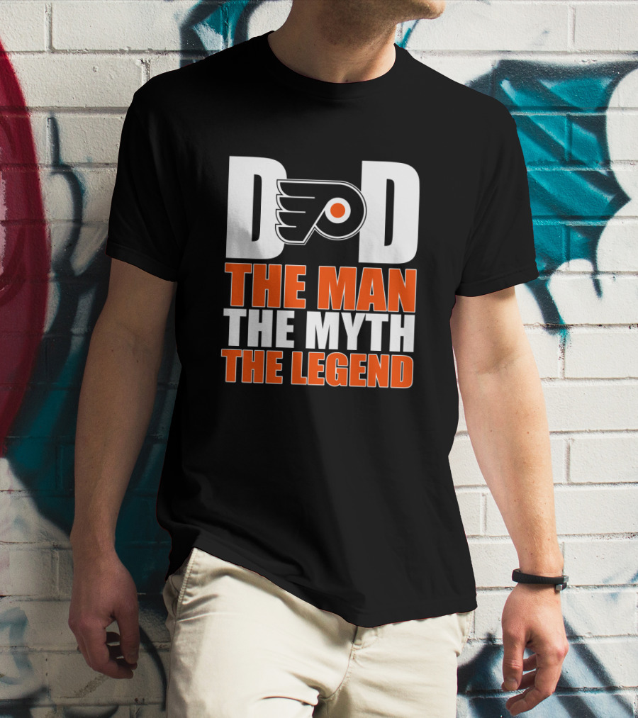 Philadelphia Flyers Dad The Man The Myth The Legend T-Shirt