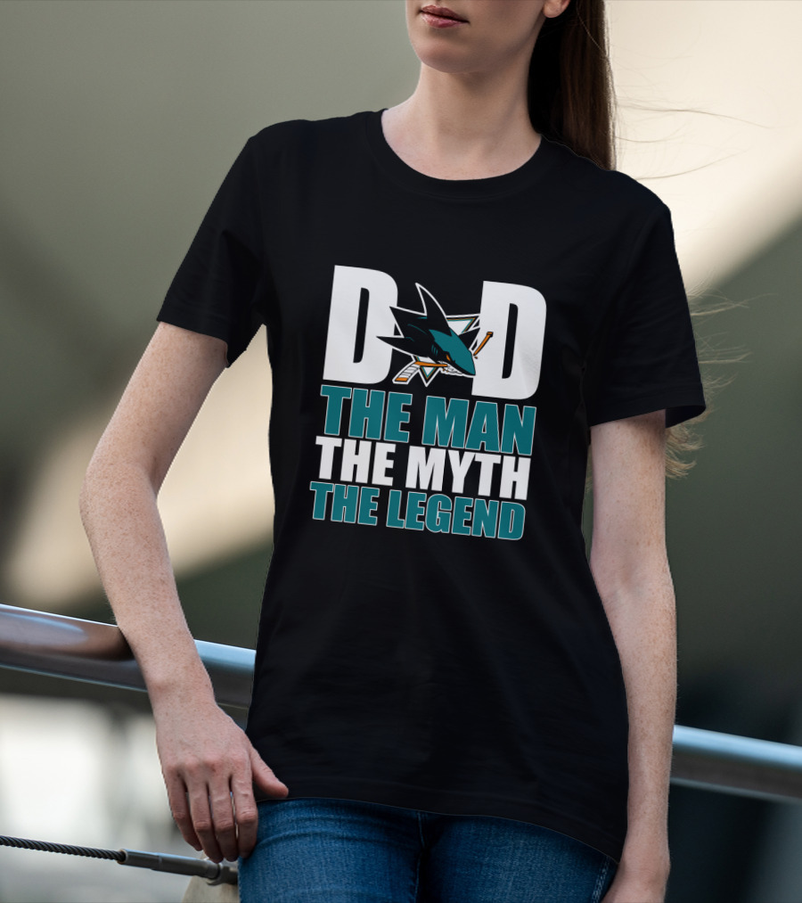 San Jose Sharks Dad The Man The Myth The Legend T-Shirt