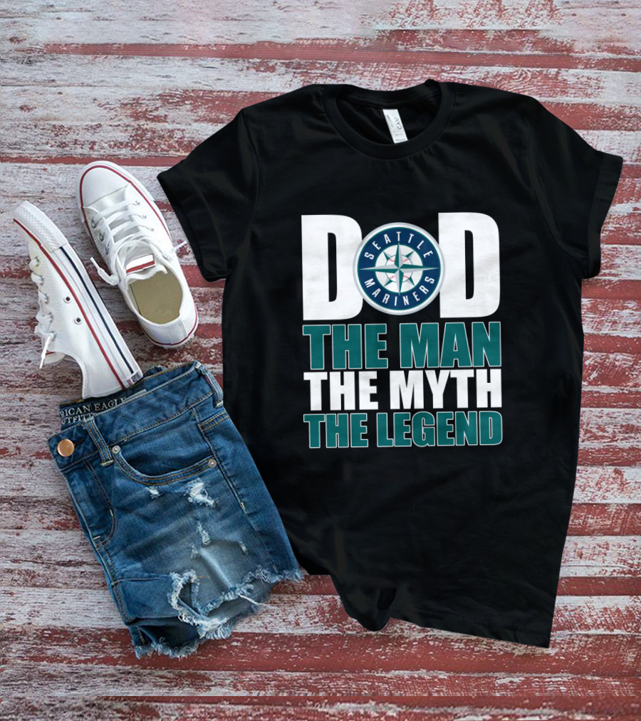 Seattle Mariners Dad The Man The Myth The Legend T-Shirt