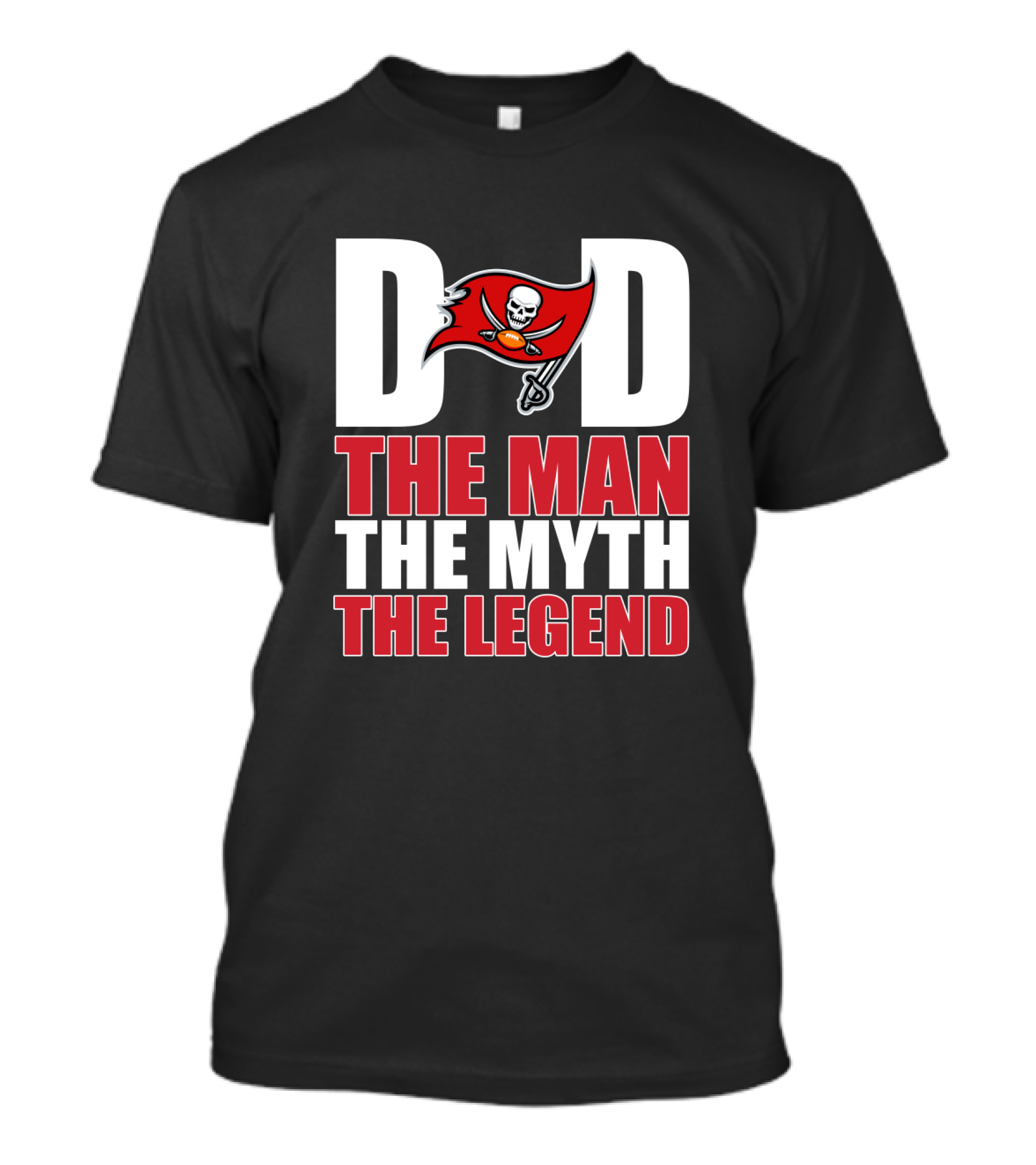 Tampa Bay Buccaneers Dad The Man The Myth The Legend Father's Day T-Shirt