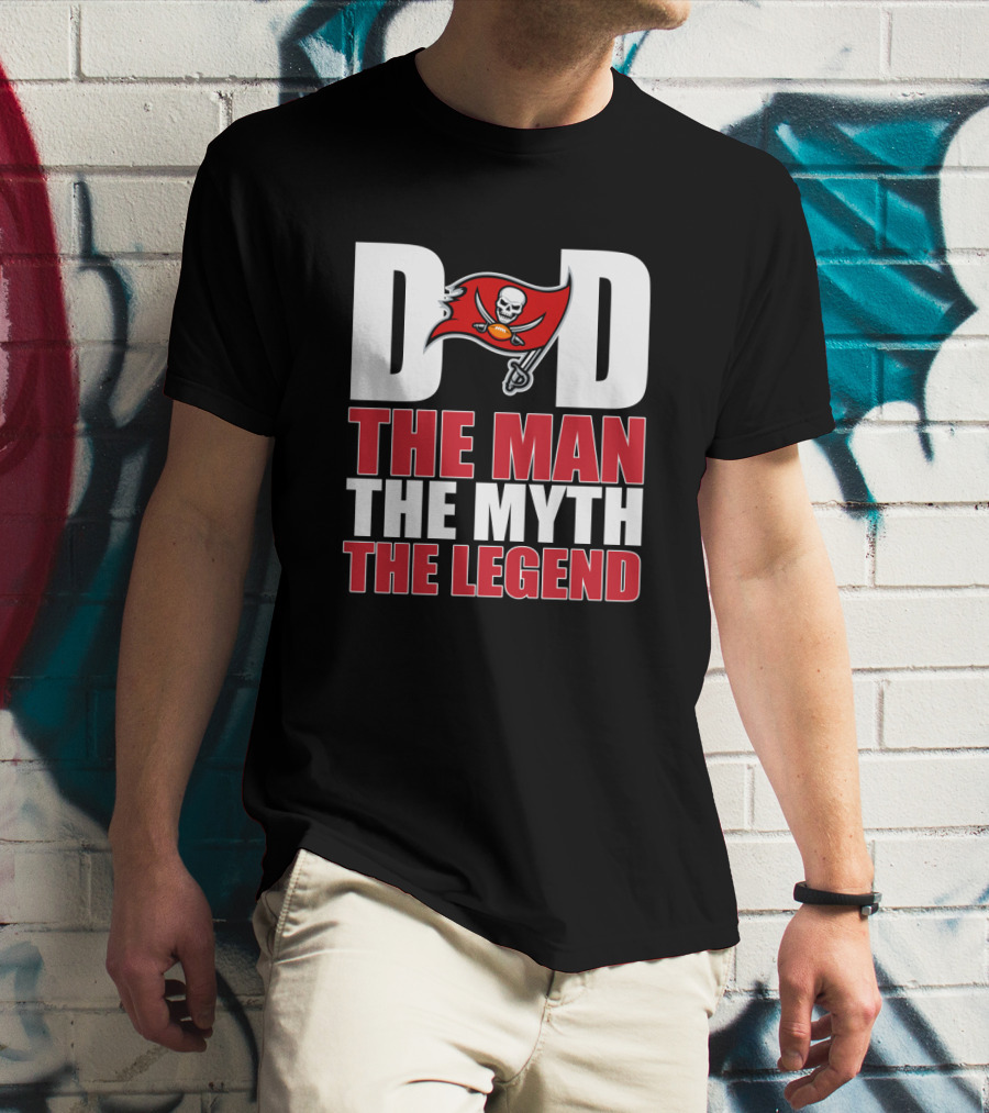Tampa Bay Buccaneers Dad The Man The Myth The Legend Father's Day T-Shirt