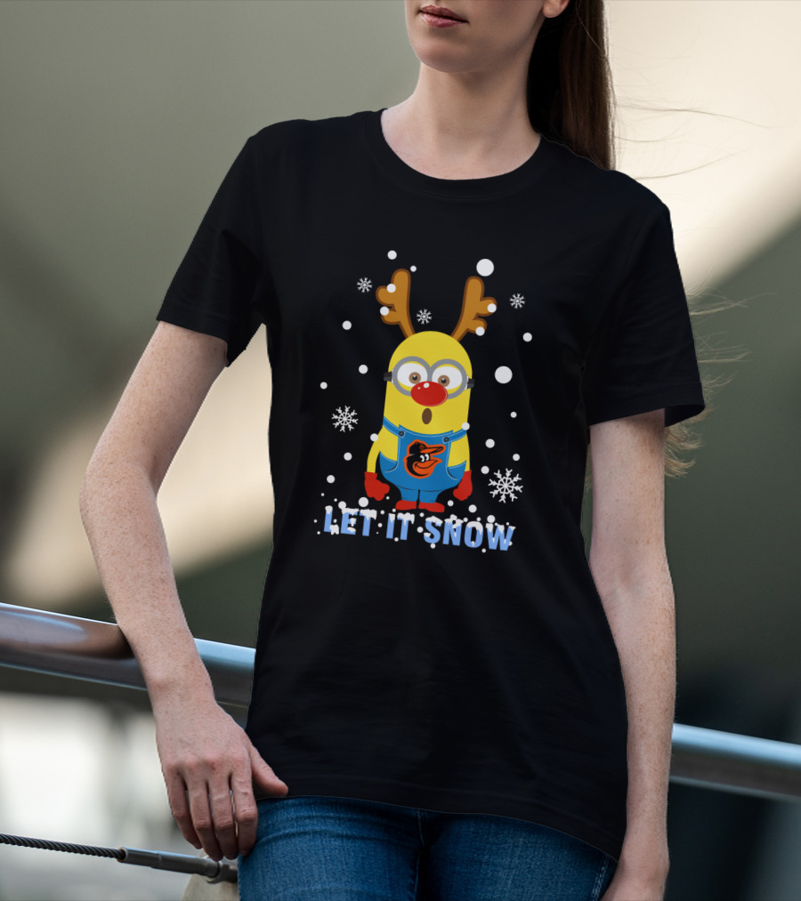 Let It Snow Baltimore Orioles Minion Reindeer Holiday Fans T-Shirt
