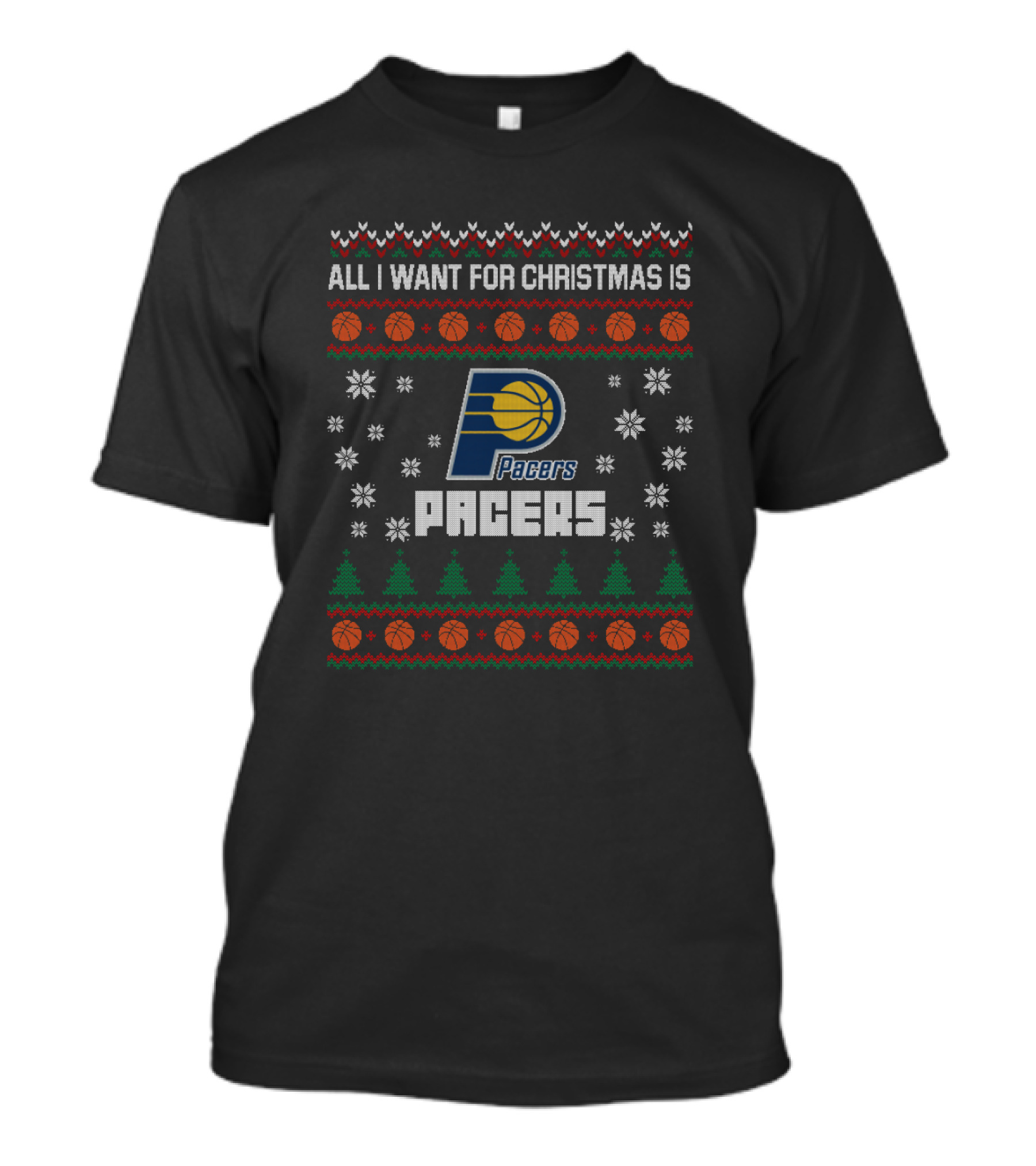 All I Want For Christmas Is Pacers Ugly T-Shirt