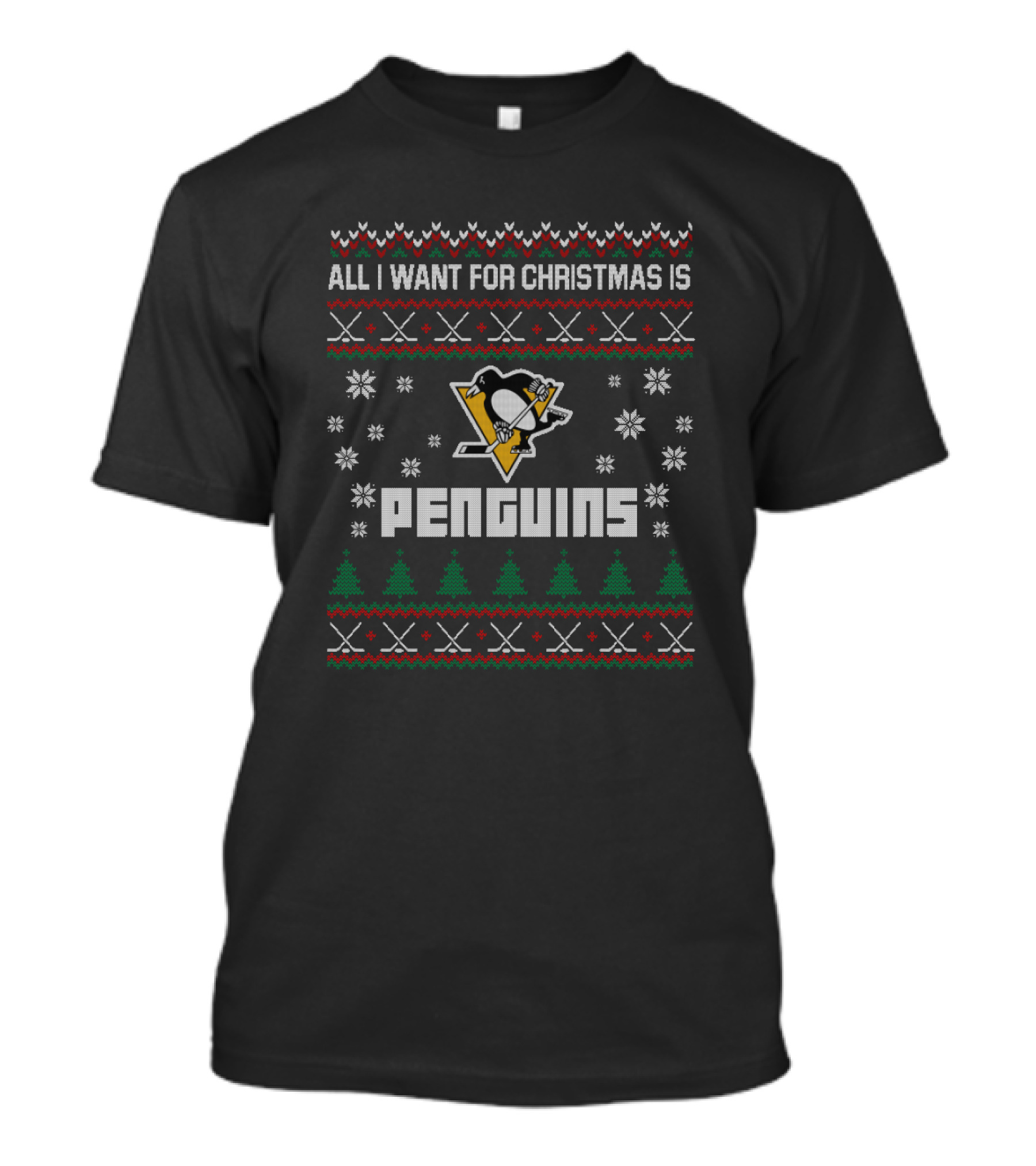 All I Want For Christmas Is Penguins Pittsburgh Penguins Ugly Christmas T-Shirt