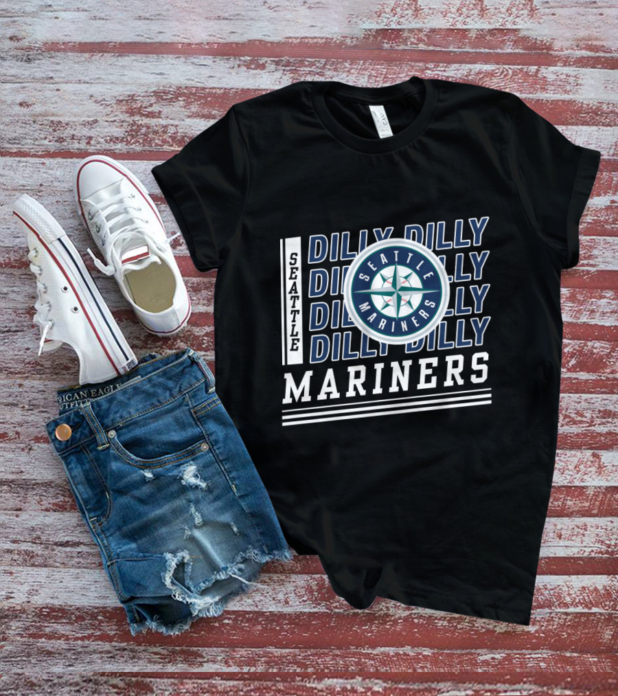 Seattle Mariners Dilly Dilly Seattle Mariners Mariners T-Shirt
