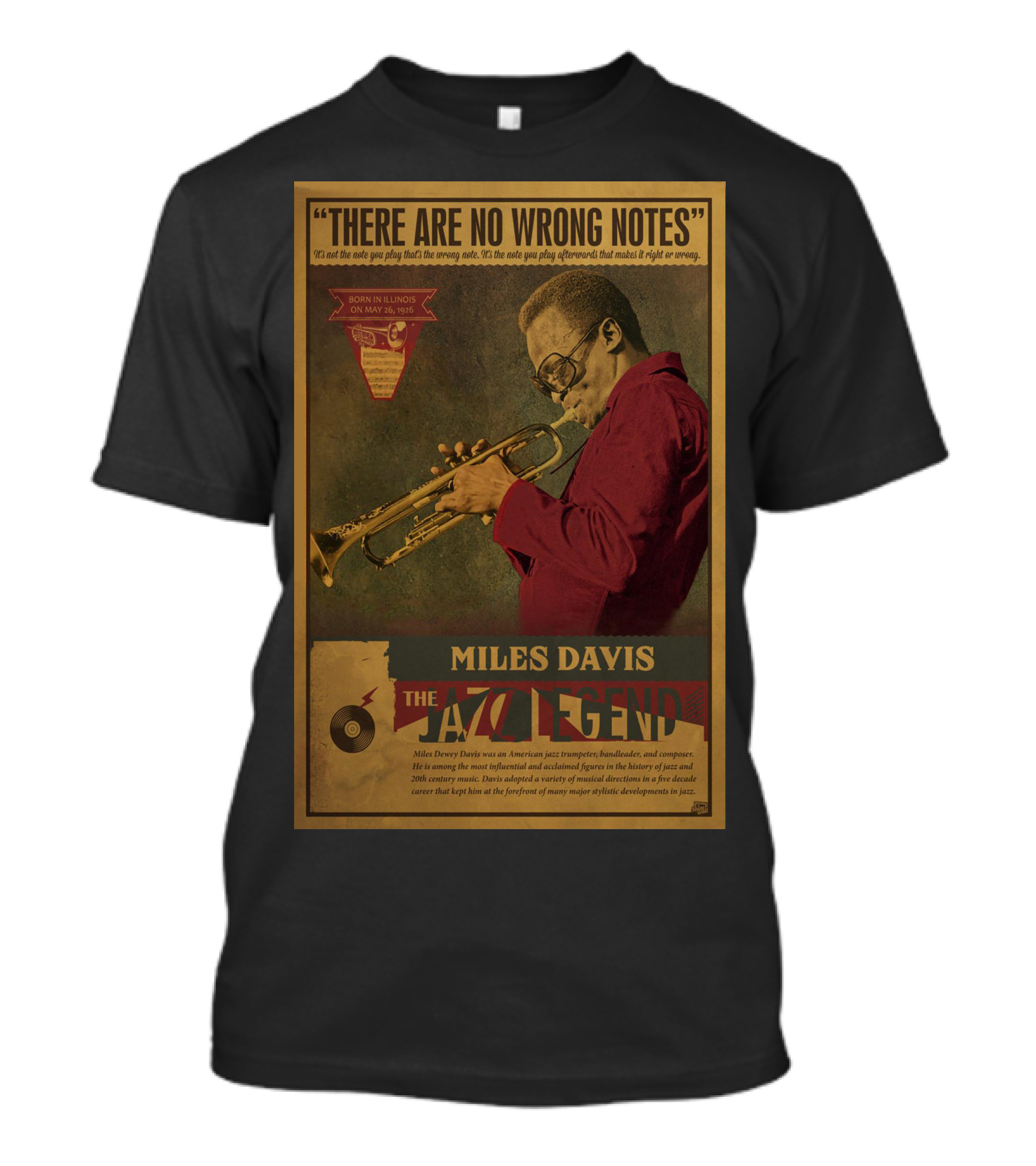 There Are No Wrong Notes Miles Davis The Jazz Legend T-Shirt