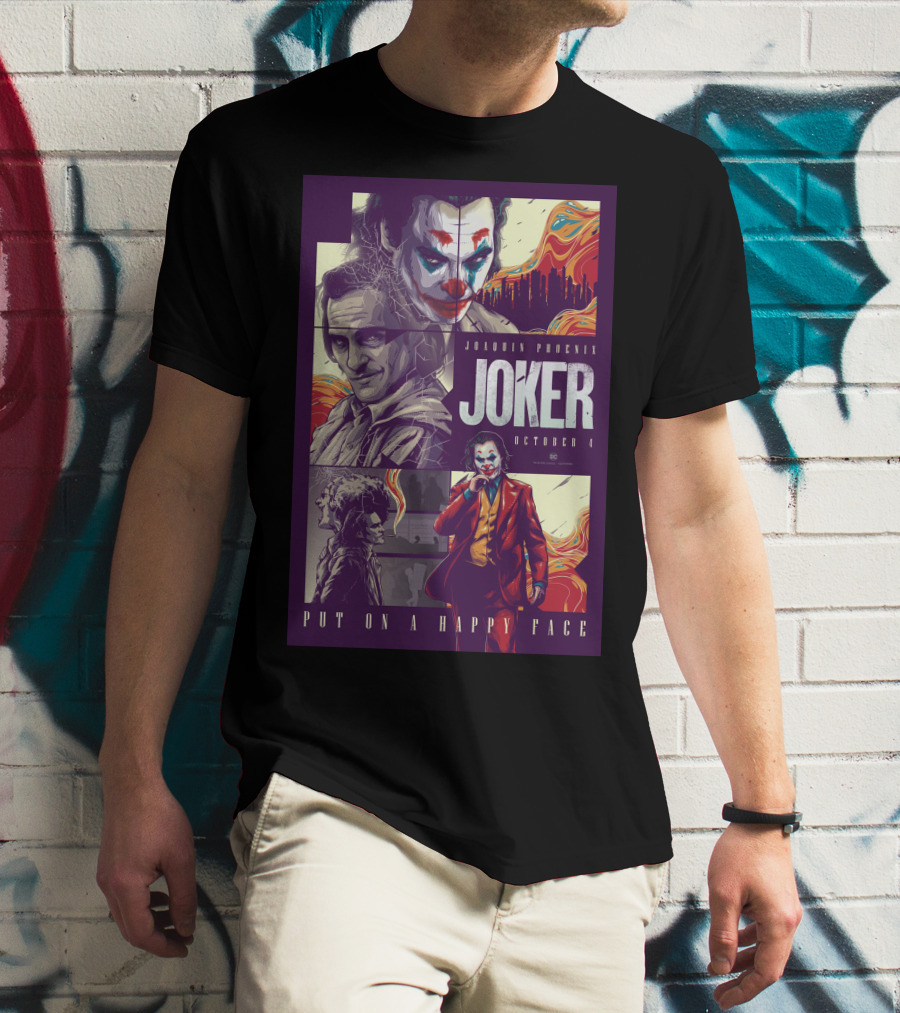 Joker Joaquin Phoenix October 4 Put On A Happy Face T-Shirt
