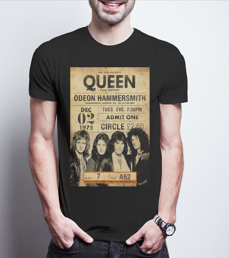 Queen Concert Odeon Hammersmith Dec 02 1975 Admit One Circle 7:30PM Block 7 Seat A62 T-Shirt