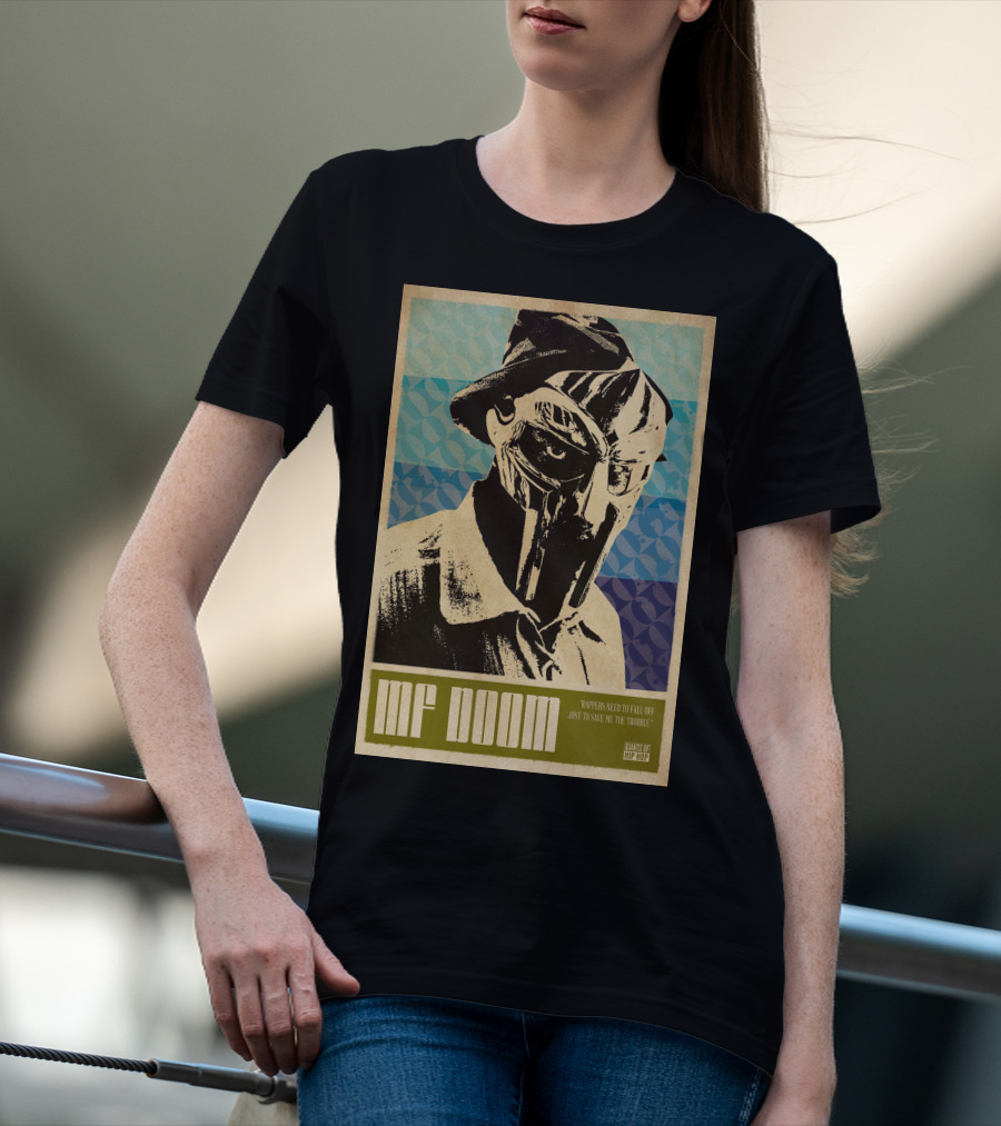 MF Doom Rappers Need To Fall Quote Design By Hip Hop T-Shirt