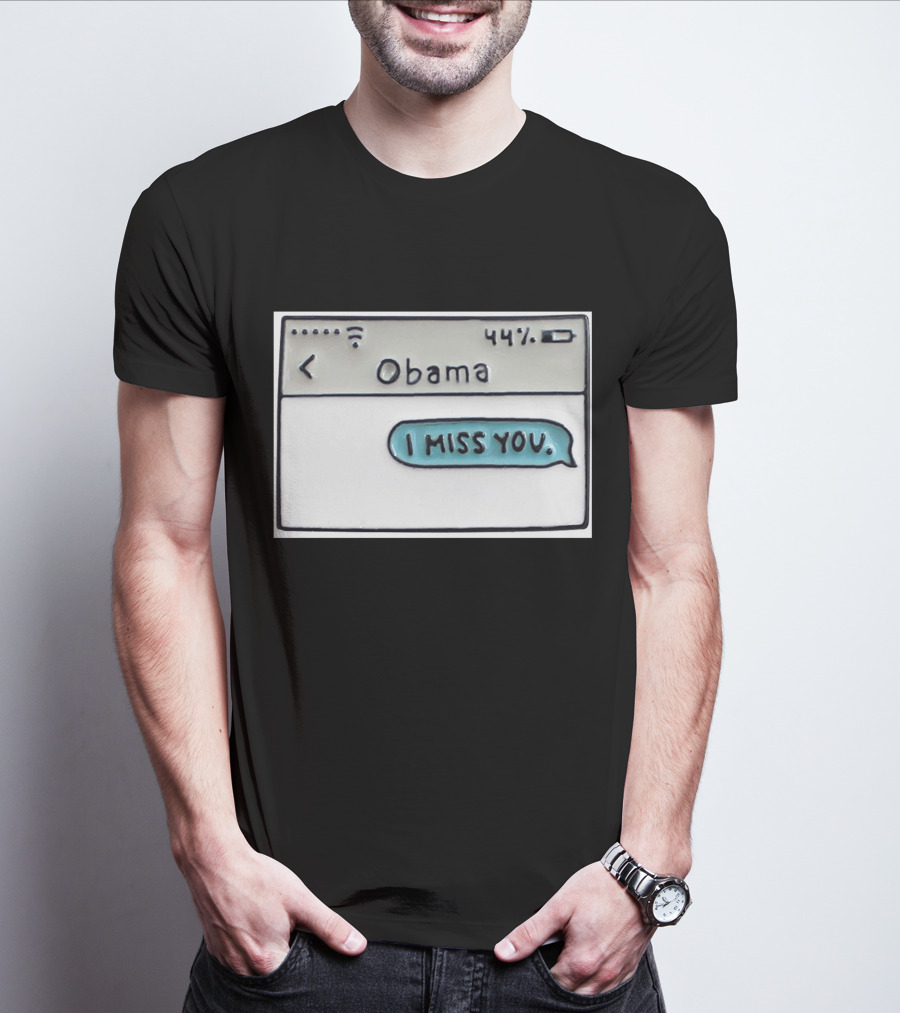 Obama I Miss You Message Bubble T-Shirt