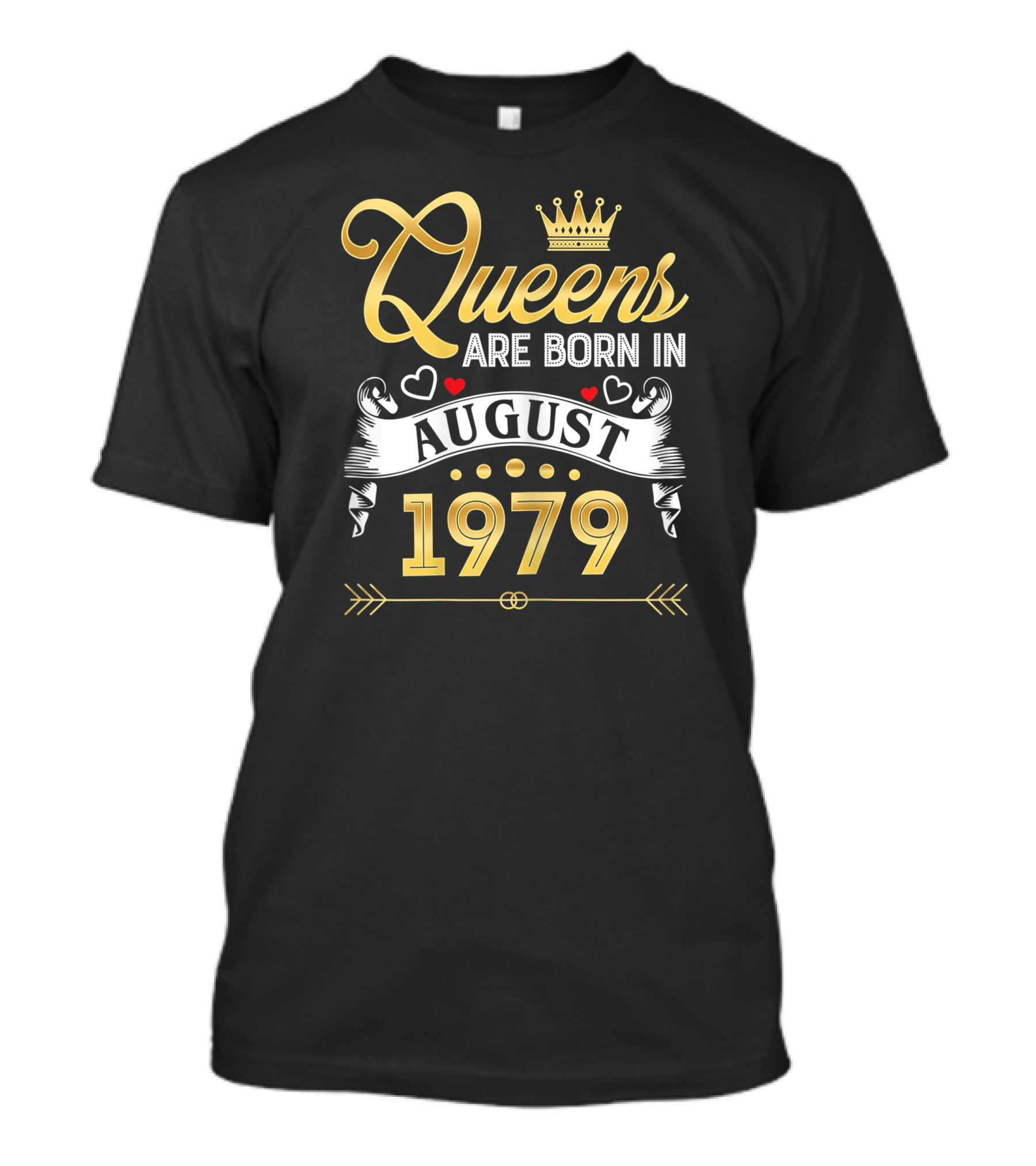 Queens Are Born In August 1979 T-Shirt