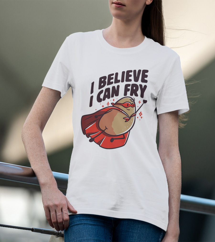 I Believe I Can Fry Potato Superhero T-Shirt