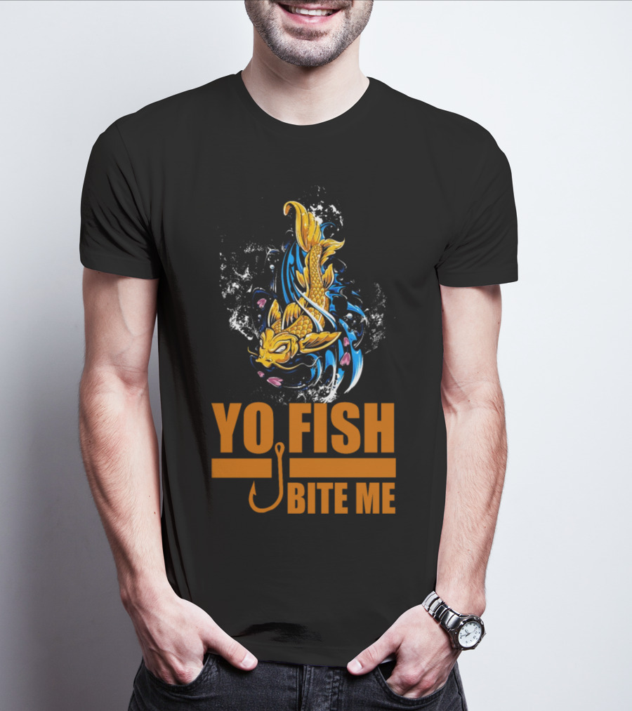 Yo Fish Bite Me Koi Art With Fishing Hook T-Shirt