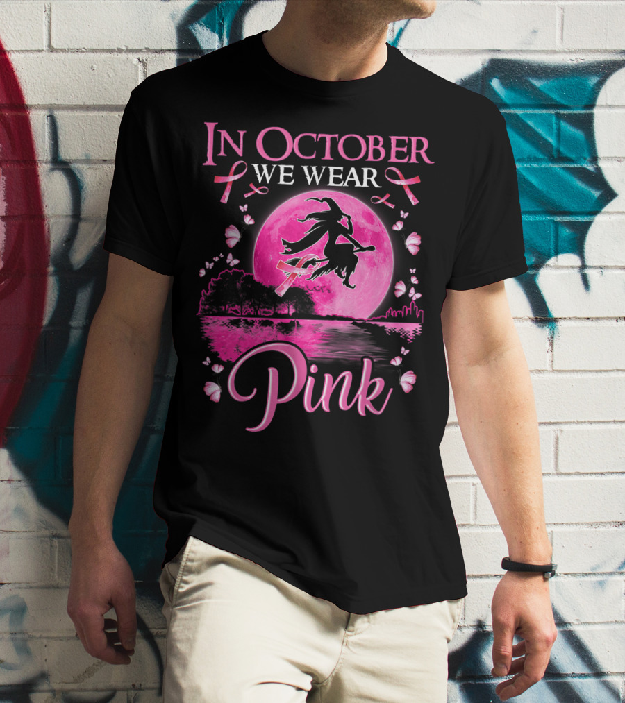 In October We Wear Pink Witch And Moon Breast Cancer Awareness T-Shirt