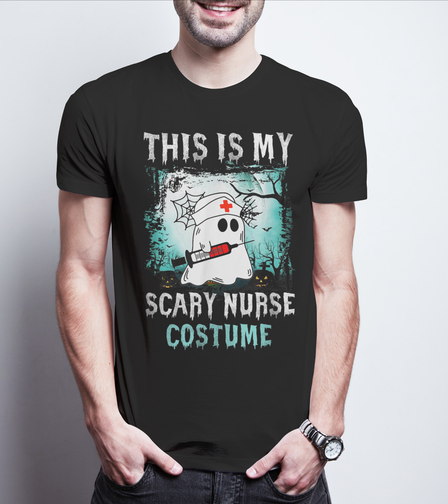 THIS IS MY SCARY NURSE COSTUME Ghost With Syringe And Spider Webs T-Shirt