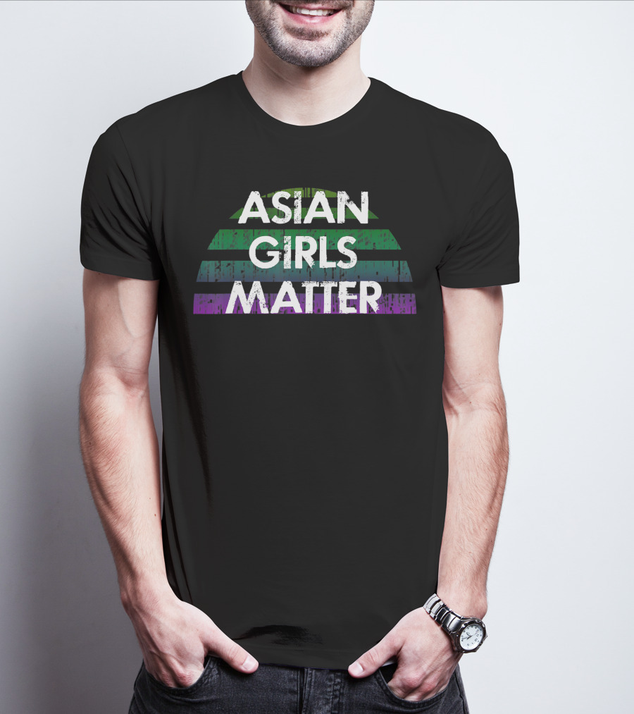 Asian Girls Matter Support Protect Asian Women Lives T-Shirt