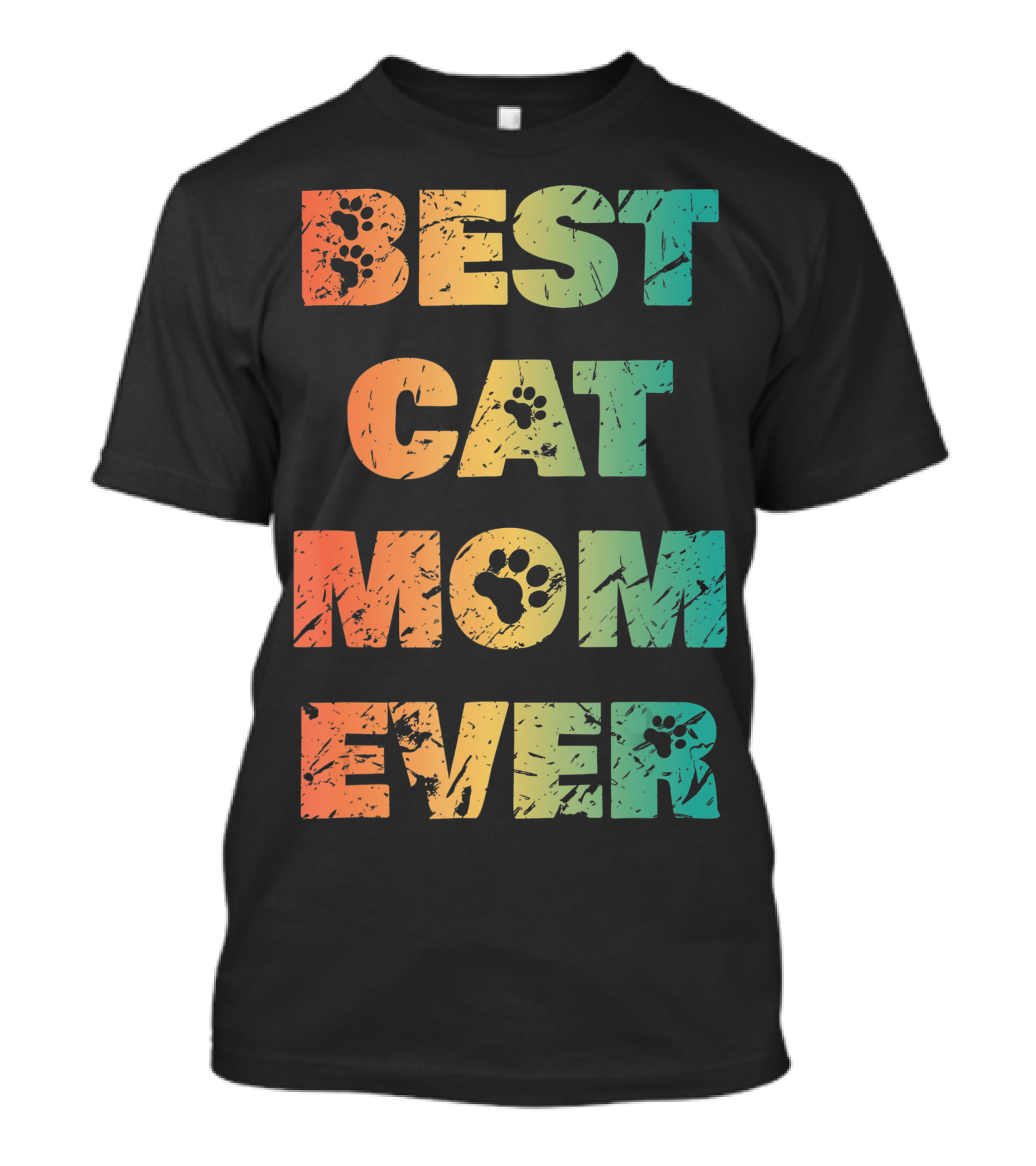 Best Cat Mom Ever Cat Lovers T-Shirt
