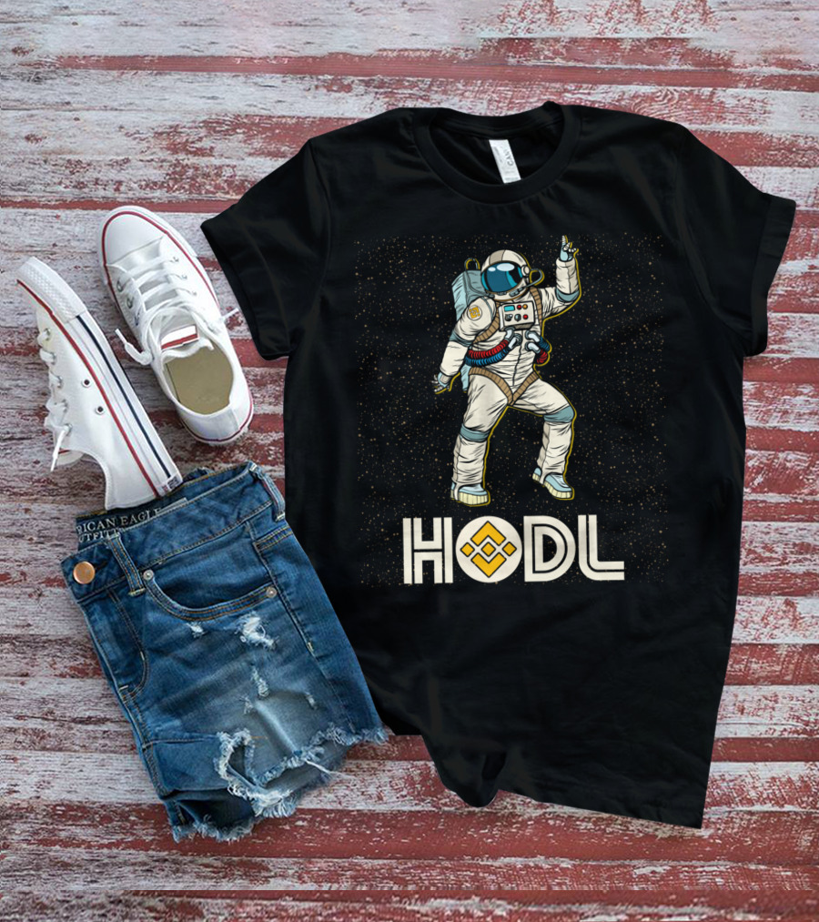 Hodl Binance Astronaut Disco Moon Cryptocurrency Talk Bnb Fun Gear T-Shirt