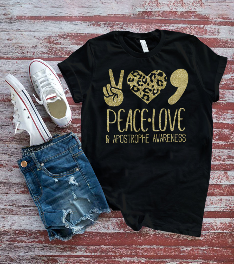 Peace Love And Apostrophe Awareness Gold Glitter Leopard Print T-Shirt
