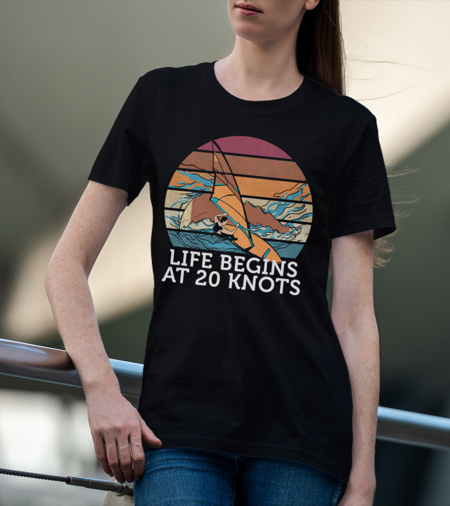 Life Begins At 20 Knots Vintage Sunset Beach Surfing Windsurfing Ocean Waves T-Shirt