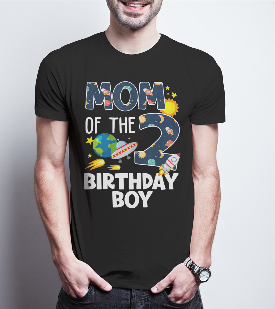 MOM OF THE 2 BIRTHDAY BOY ROCKET SPACE PLANETS UFO SUN STAR T-Shirt