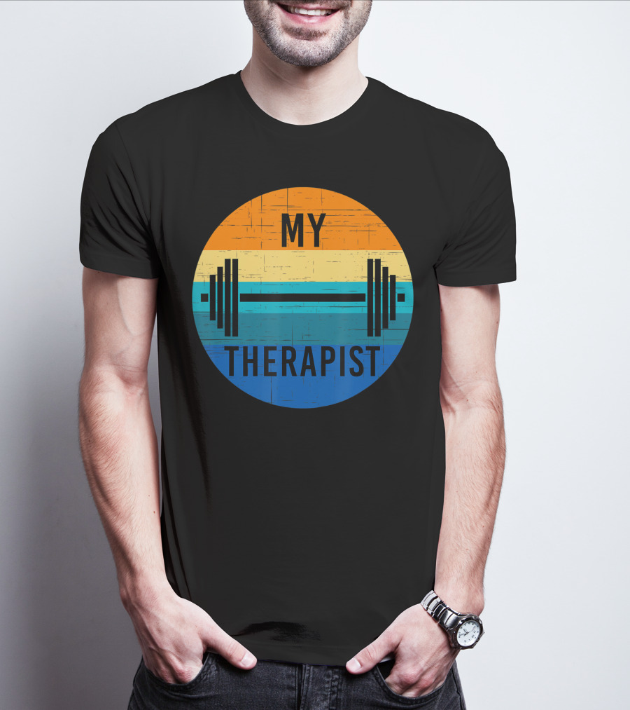 My Therapist Barbell Gym Summer Workout Weightlifting T-Shirt