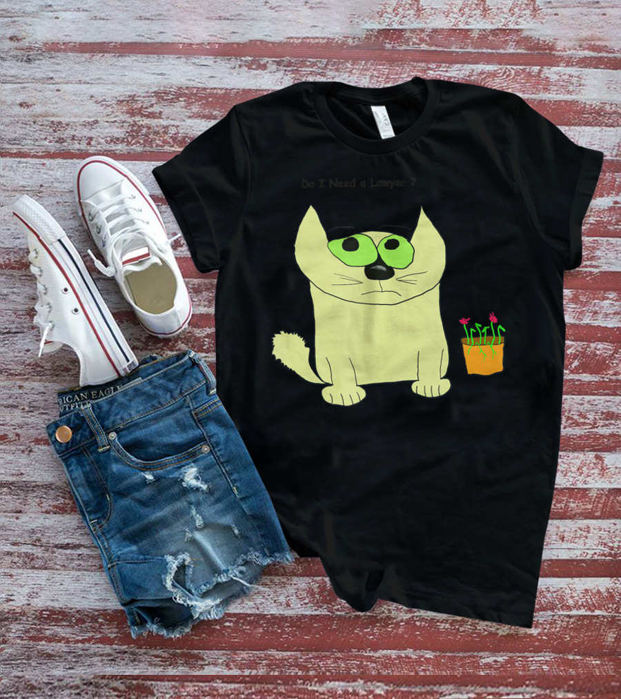 Do I Need A Lawyer Cat With Plant T-Shirt